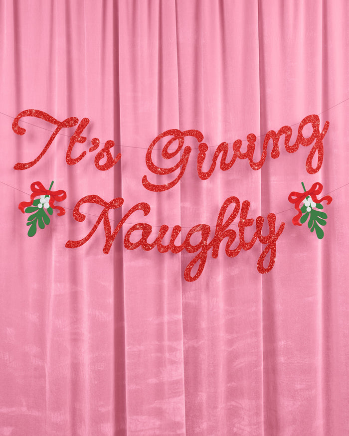 It's Giving Naughty Banner - red glitter banner