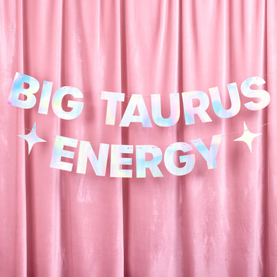 Big Taurus Energy Banner - iridescent foil banner