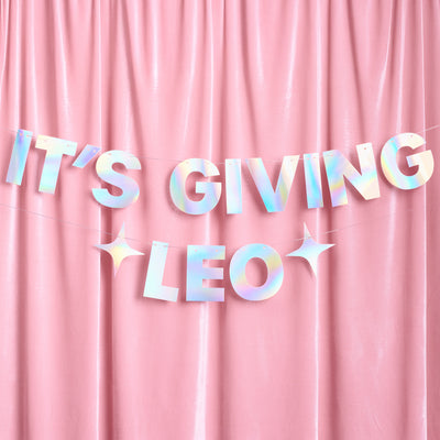 It's Giving Leo Banner - iridescent foil banner