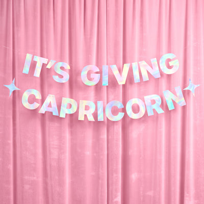 It's Giving Capricorn Banner - iridescent foil banner