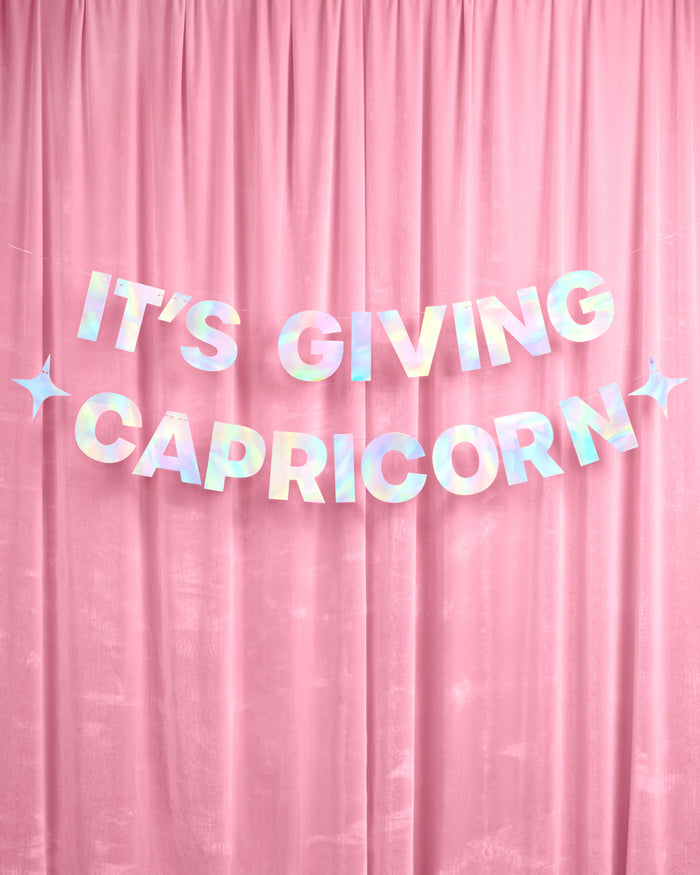 It's Giving Capricorn Banner - iridescent foil banner