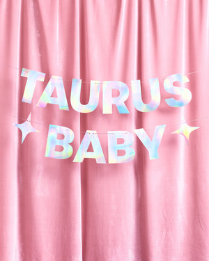 Taurus Baby Banner - iridescent foil banner