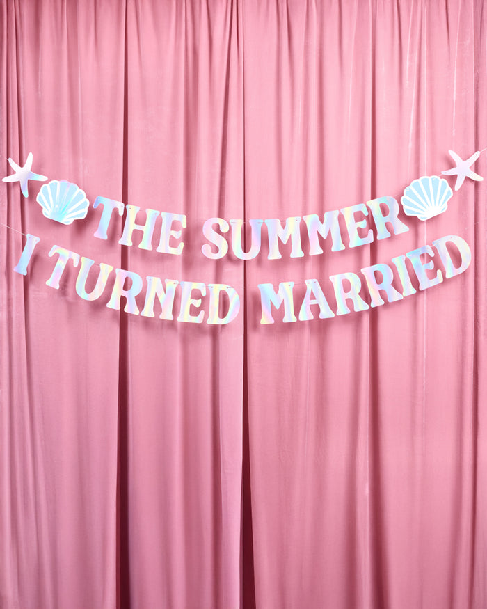 Summer I Turned Married Banner - iridescent banner