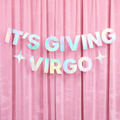 It's Giving Virgo Banner - iridescent foil banner