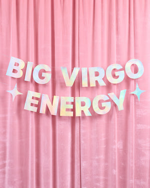 Big Virgo Energy Banner - iridescent foil banner