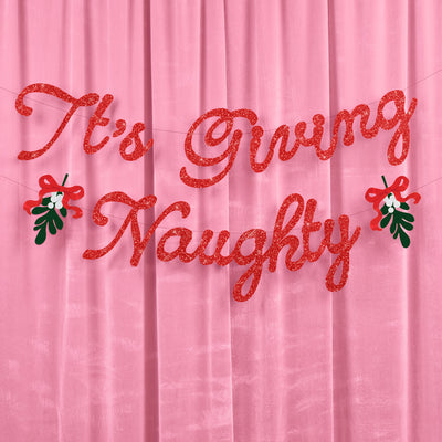 It's Giving Naughty Banner - red glitter banner