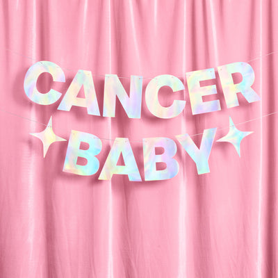 Cancer Baby Banner - iridescent foil banner