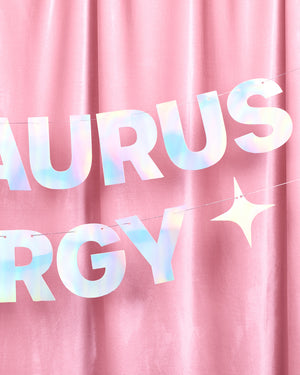 Big Taurus Energy Banner - iridescent foil banner