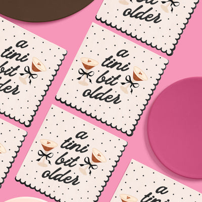 A Tini Bit Older Napkins - 25 paper napkins