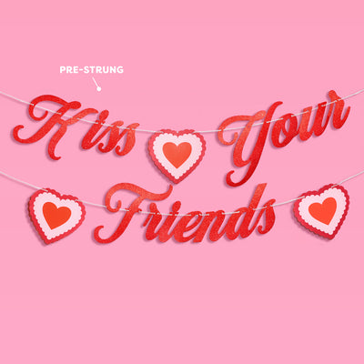 Kiss Your Friends Banner - glitter paper banner