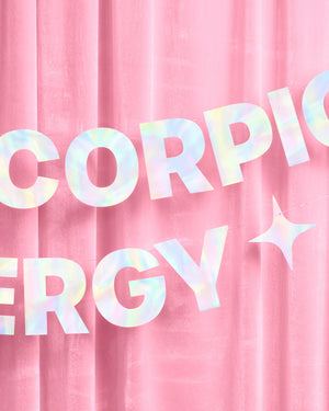 Big Scorpio Energy Banner - iridescent foil banner