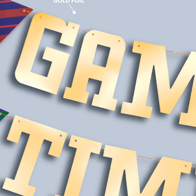 Game Time Banner - gold foil banner