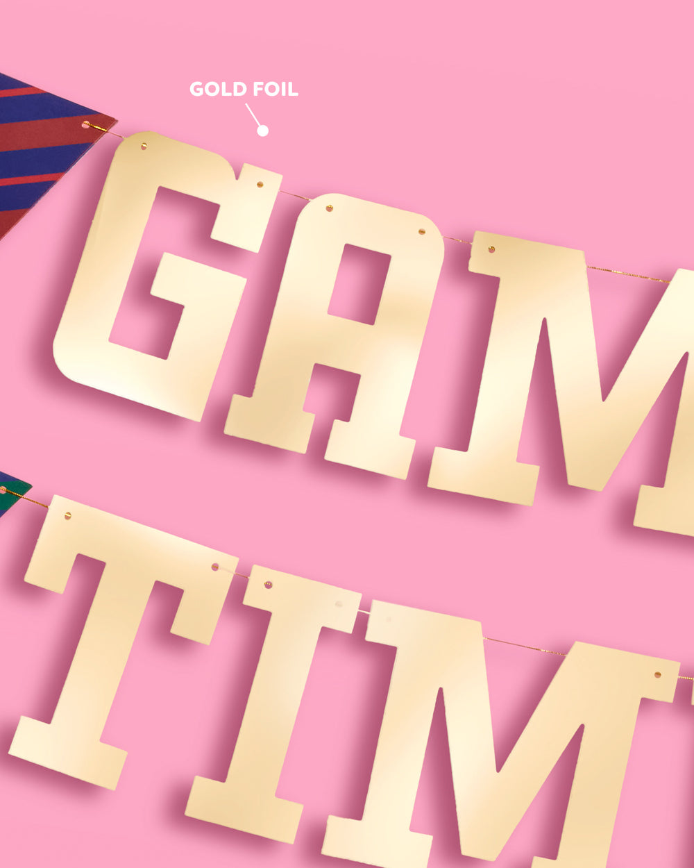 Game Time Banner - gold foil banner