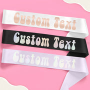 Groovy Custom Sash - customizable sash