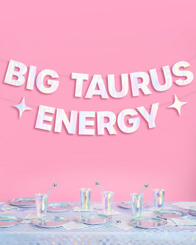 Big Taurus Energy Banner - iridescent foil banner