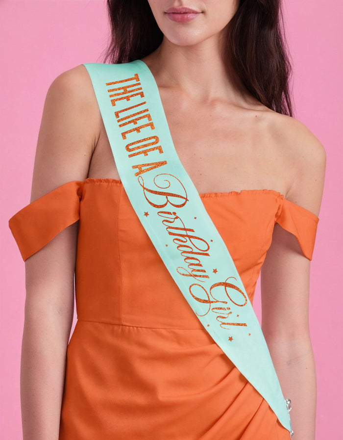 Life of A Birthday Girl Sash - teal sash + orange foil