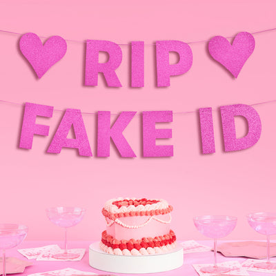 RIP Fake ID Banner - pink glitter banner