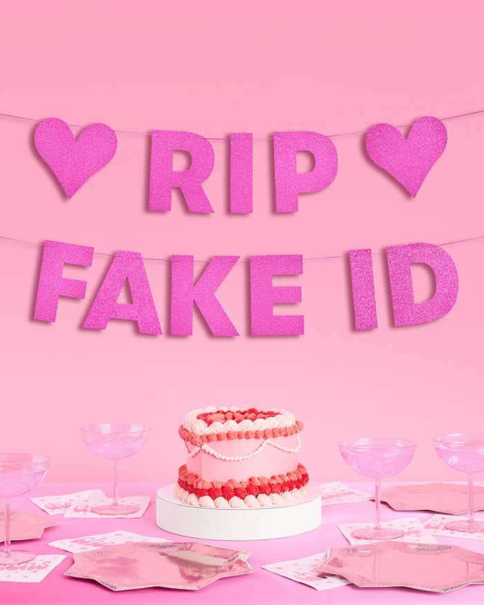 RIP Fake ID Banner - pink glitter banner