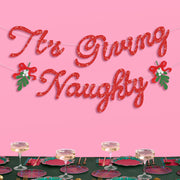 It's Giving Naughty Banner - red glitter banner