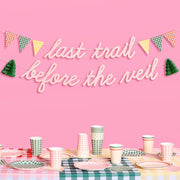 Last Trail Banner - 3D paper banner