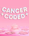 Cancer Coded Banner - iridescent foil banner