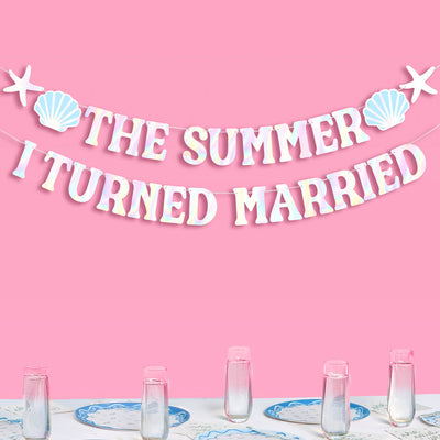 Summer I Turned Married Banner - iridescent banner