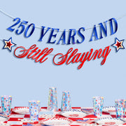 America 250 Still Slaying Banner - iridescent foil banner