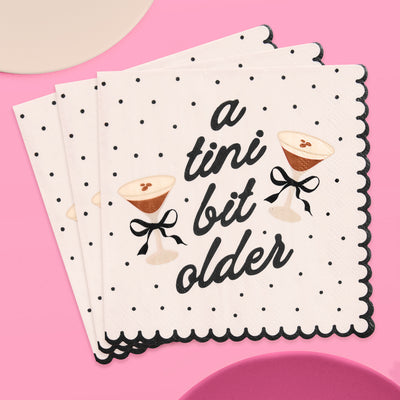 A Tini Bit Older Napkins - 25 paper napkins