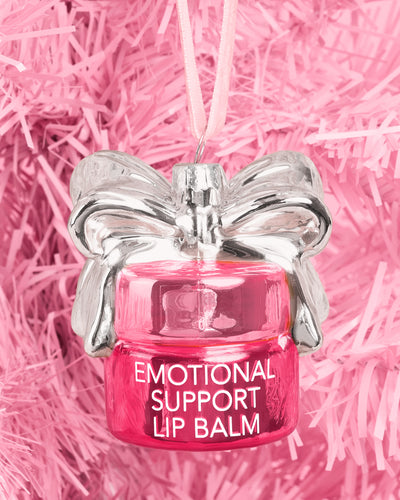 Emotional Support Lip Balm - glass ornament
