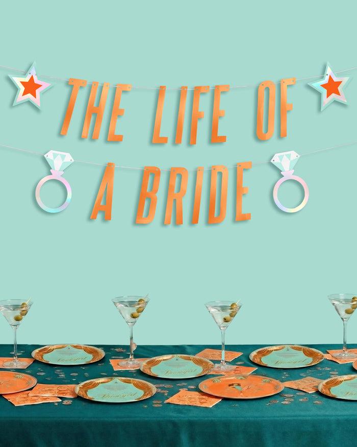 Life Of A Bride Banner - orange foil banner
