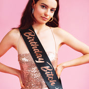 Bday B*tch Sash - black glitter + rose gold foil